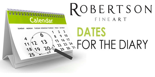 Dates For The Diary! Confirmed Events at Robertson Fine Art For 2019