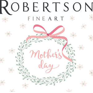 Robertson Fine Art's Ultimate Mother's Day Gift Guide!