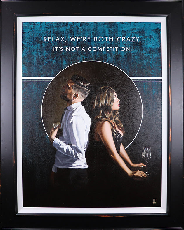 Relax, We're Both Crazy by Richard Blunt
